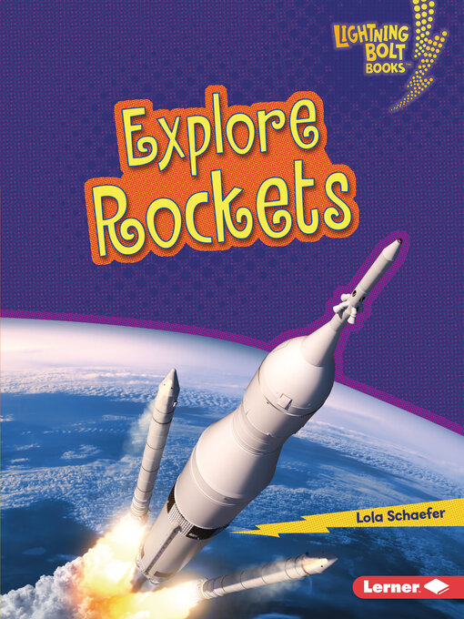 Title details for Explore Rockets by Lola Schaefer - Available